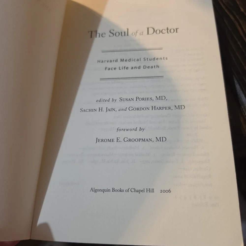 The Soul of a Doctor: Harvard Medical Students Face Life and Death by